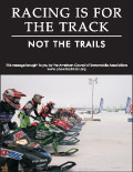 Vertical Poster of Snowmobilers and text ‘Racing Is For the Track, Not the Trails'